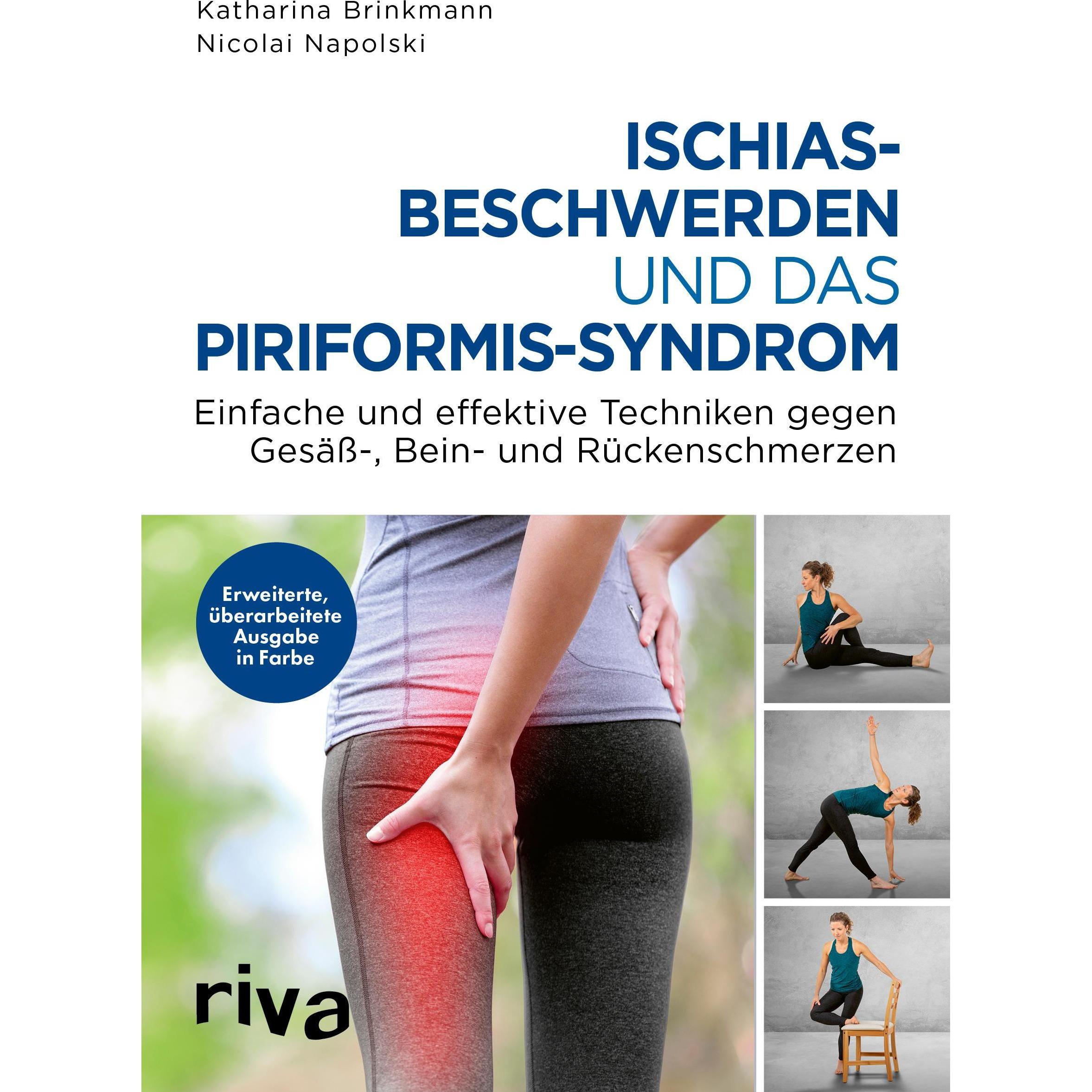 Ischiasbeschwerden und das Piriformis-Syndrom, Ratgeber von Katharina Brinkmann, Nicolai Napolski