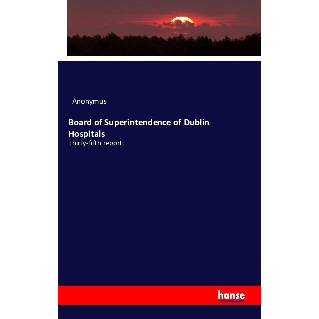 Board of Superintendence of Dublin Hospitals, Fachbücher