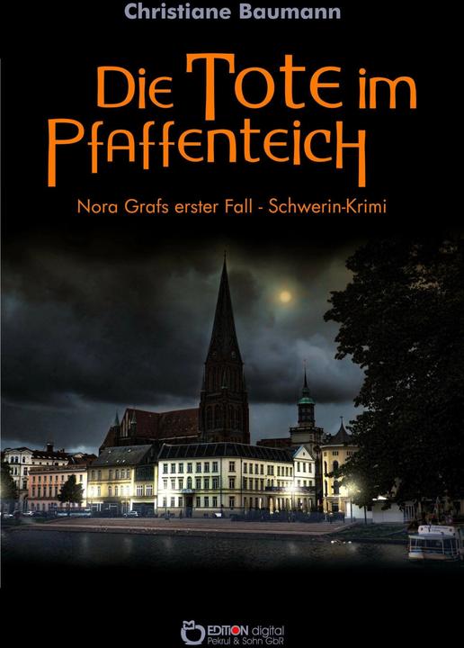 Produktbild Die Tote im Pfaffenteich (Deutsch, Christiane Baumann, 2017)