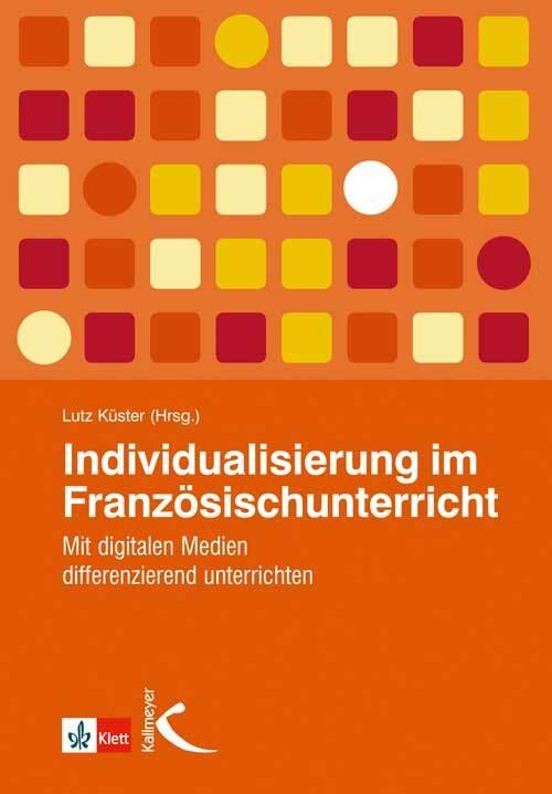 Produktbild Individualisierung im Französischunterricht (Deutsch, Lutz Küster, 2015)