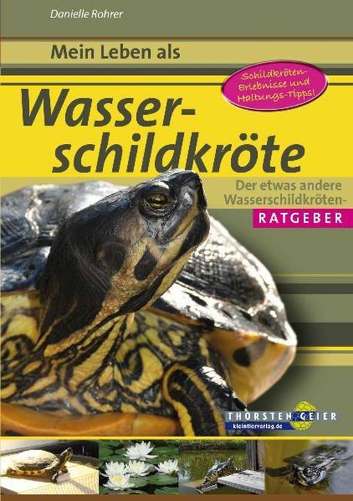 Immagine prodotto Mein Leben als Wasserschildkröte (Tedesco, Danielle Rohrer, Jeff Stuart, 2010)
