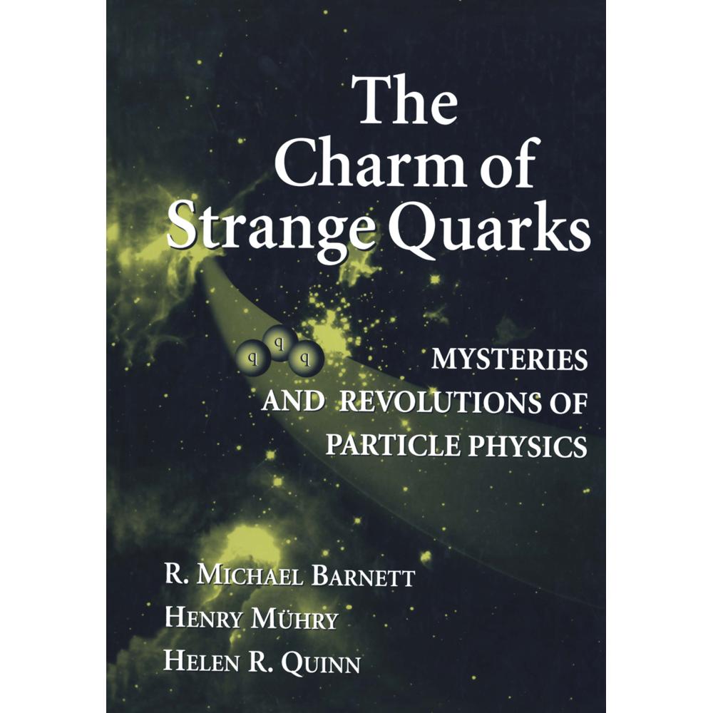The Charm of Strange Quarks, Fachbücher von R. Michael Barnett, Henry Muehry, Helen R. Quinn