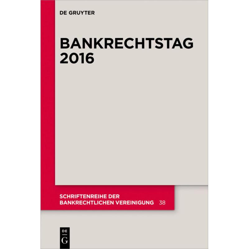 Bankrechtstag 2016, Fachbücher von Peter O. Mülbert