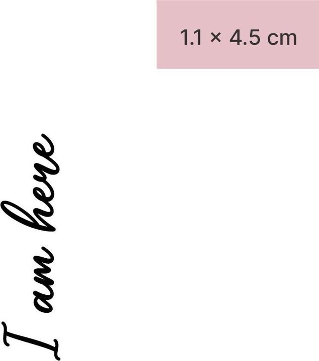 Actual product image minink Temporary tattoo - I am here