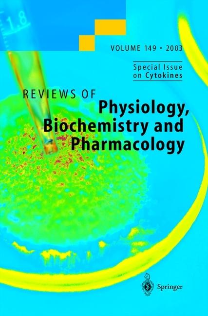 Reviews of Physiology, Biochemistry and Pharmacology 149 (A. Miyajima, E. Bamberg, G. Schultz, H. Grunicke, H. Murer, M. P. Blaustein, M. Schweiger, N. Pfanner, R. Jahn, S. G. Amara, S. Offermanns, W. J. Lederer, 2010)