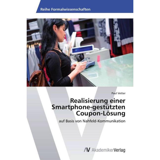 Realisierung einer Smartphone-gestützten Coupon-Lösung, Fachbücher
