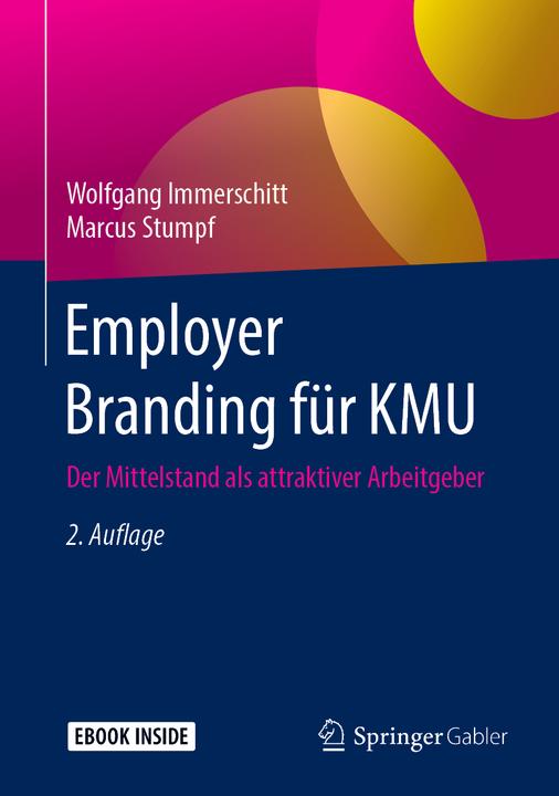 Produktbild Employer Branding für KMU (Deutsch, Marcus Stumpf, Wolfgang Immerschitt, 2019)