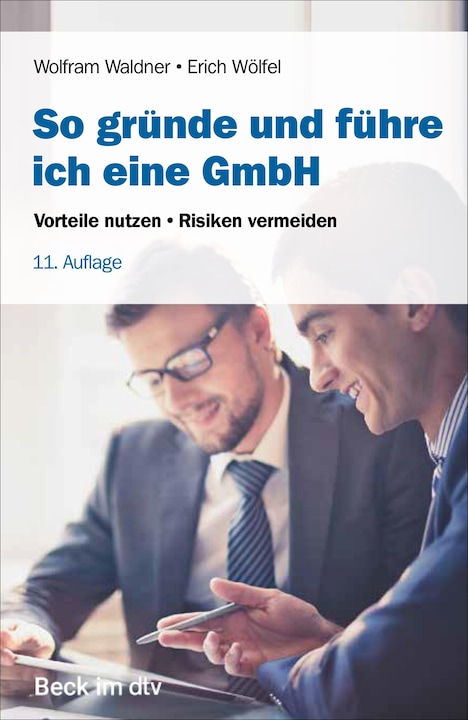 Produktbild So gründe und führe ich eine GmbH (Deutsch, Wolfram Waldner, Erich Wölfel, 2023)