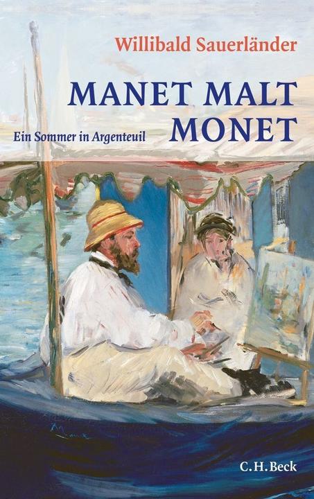 Produktbild Manet malt Monet (Deutsch, Willibald Sauerländer, 2013)