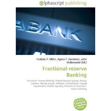 Fractional-reserve Banking, Fachbücher von Agnes F. Vandome, Frederic P. Miller, John McBrewster