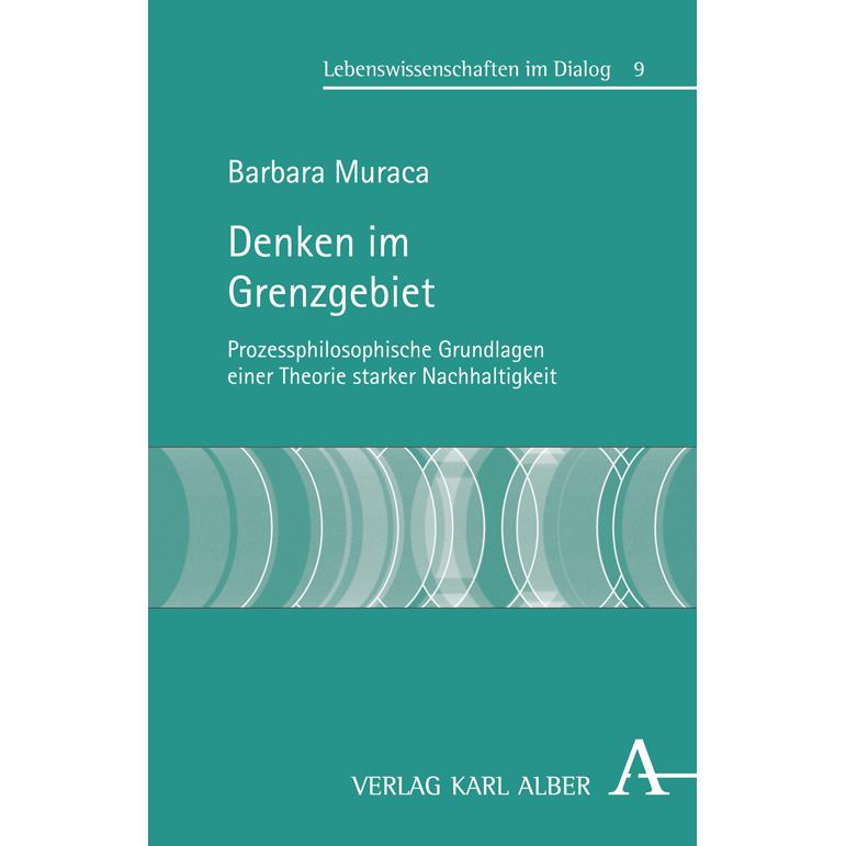 Denken im Grenzgebiet, Fachbücher von Barbara Muraca