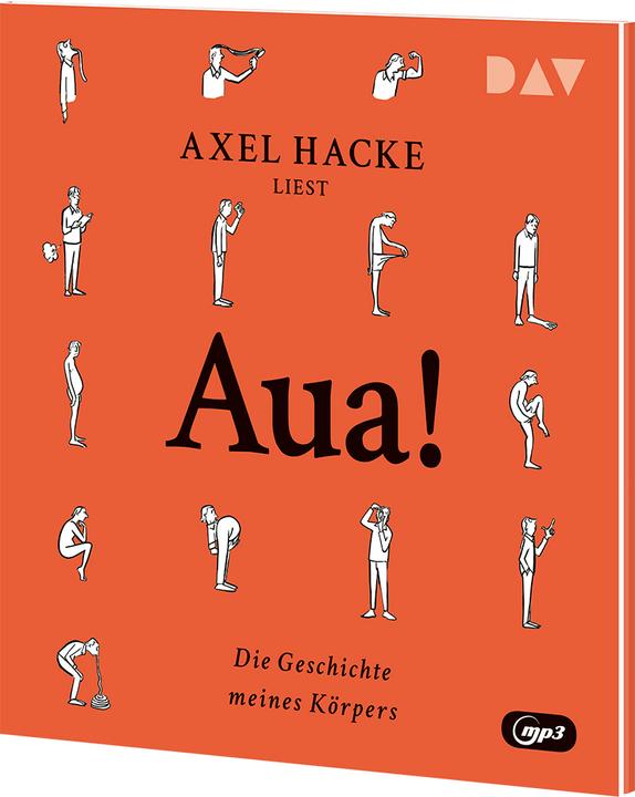 Produktbild Hacke:Aua! Die Geschichte meines Körper (Axel Hacke, Deutsch)