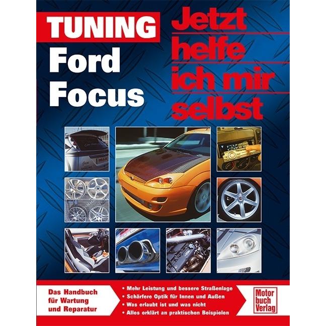 Tuning Ford Focus, Ratgeber von Dieter Korp
