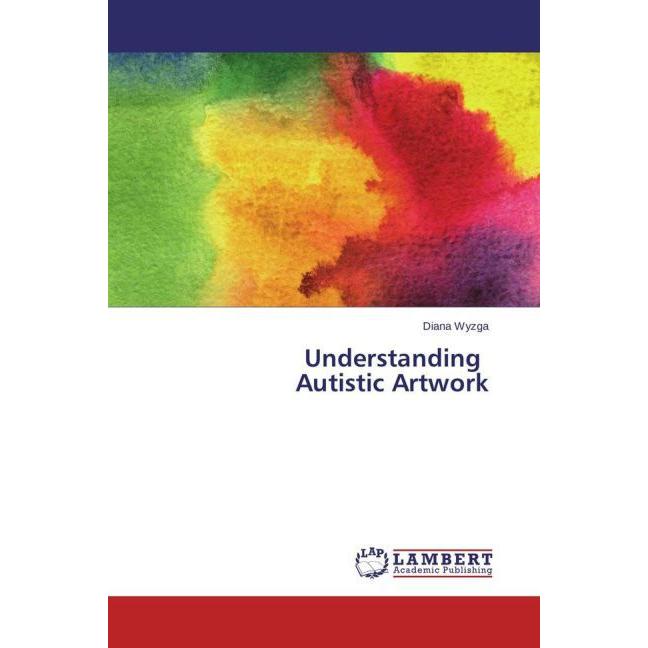 Understanding Autistic Artwork, Fachbücher