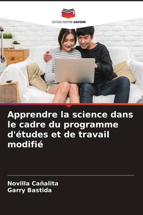 Produktbild Apprendre la science dans le cadre du programme d'études et de travail modifié (Deutsch, Garry Bastida, Novilla Cañalita, 2022)
