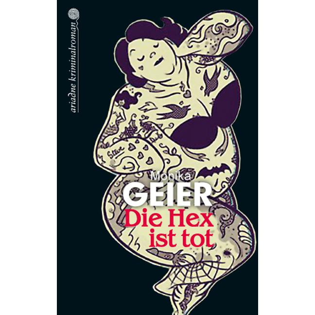 Die Hex ist tot, Belletristik von Monika Geier