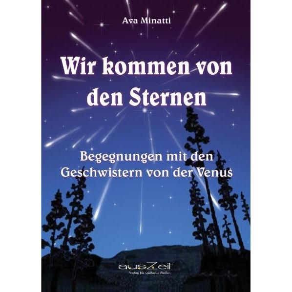 Auszeit Wir kommen von den Sternen (Ava Minatti, Deutsch) (8625949)