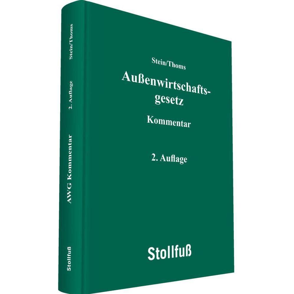 Aussenwirtschaftsgesetz Kommentar, Fachbücher von Anahita Thoms, Dr. Roland M. Stein