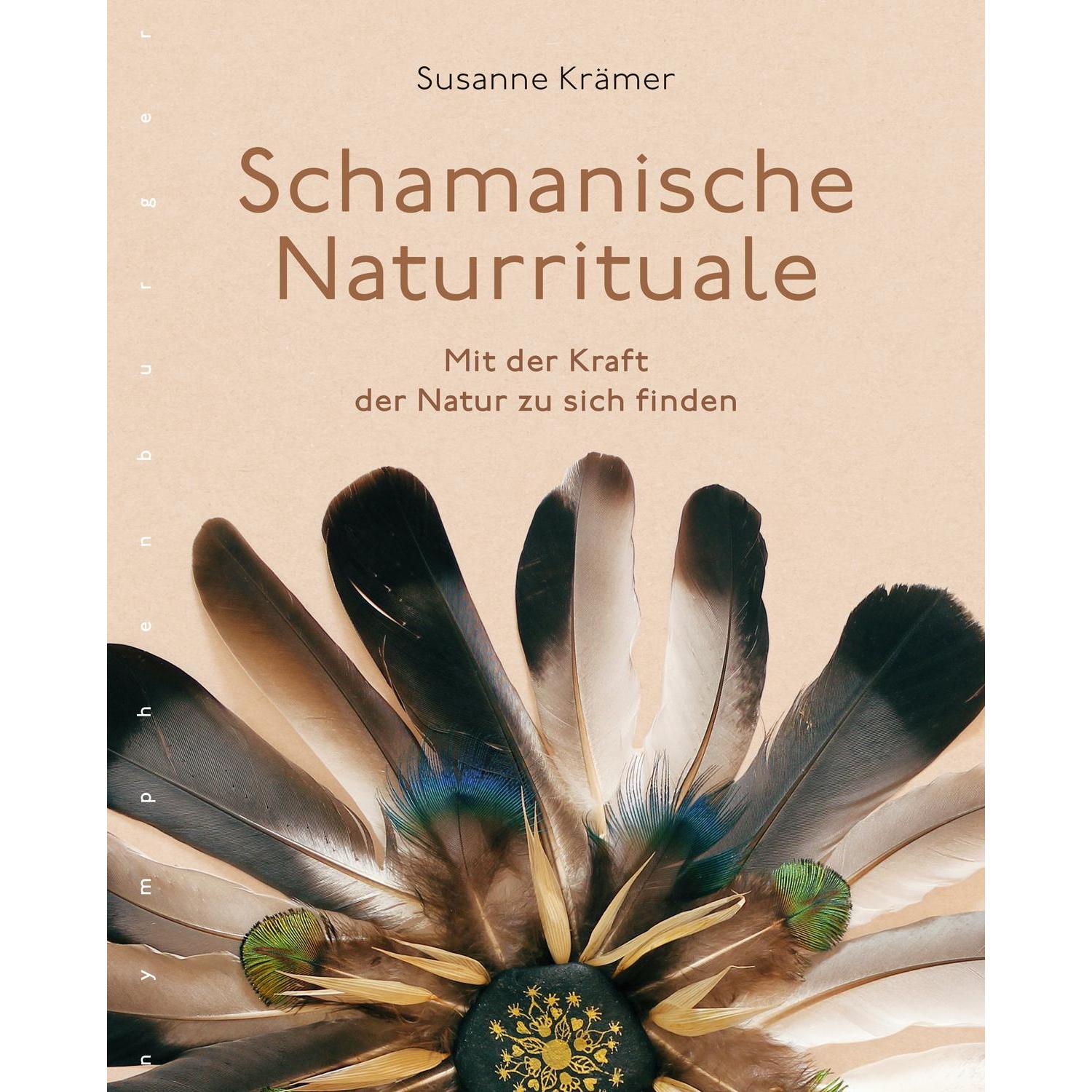 Schamanische Naturrituale, Fachbücher von Susanne Krämer