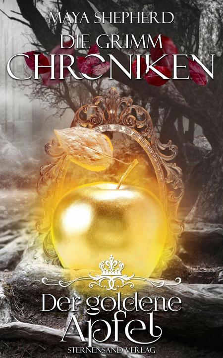 Produktbild Die Grimm-Chroniken 05. Der goldene Apfel (Deutsch, Maya Shepherd, 2018)