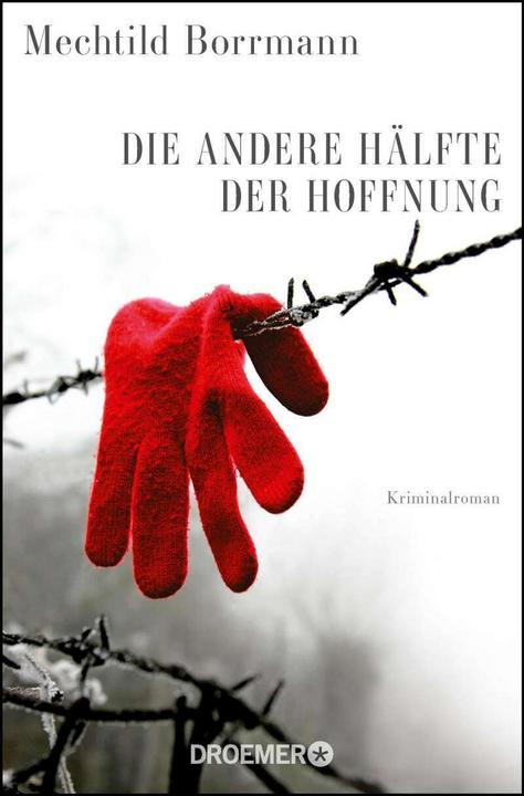 Die andere Hälfte der Hoffnung (Deutsch, Mechtild Borrmann, 2015)