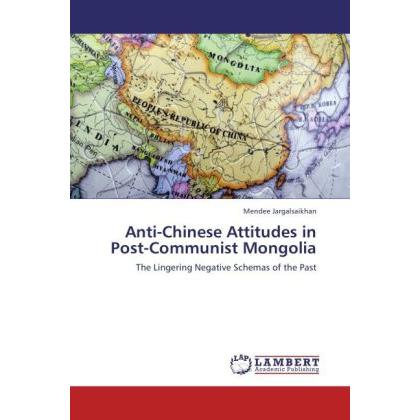 Anti-Chinese Attitudes in Post-Communist Mongolia, Fachbücher