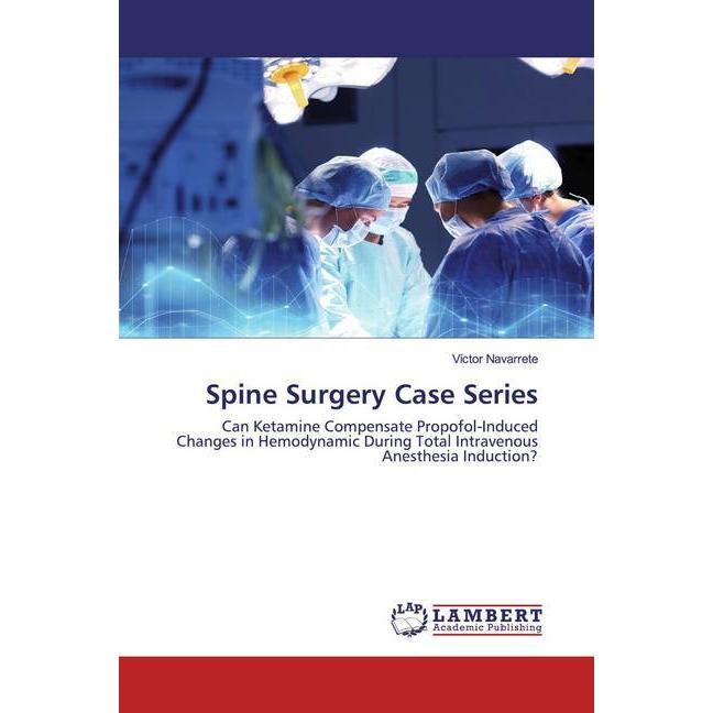 Spine Surgery Case Series, Fachbücher von Víctor Navarrete