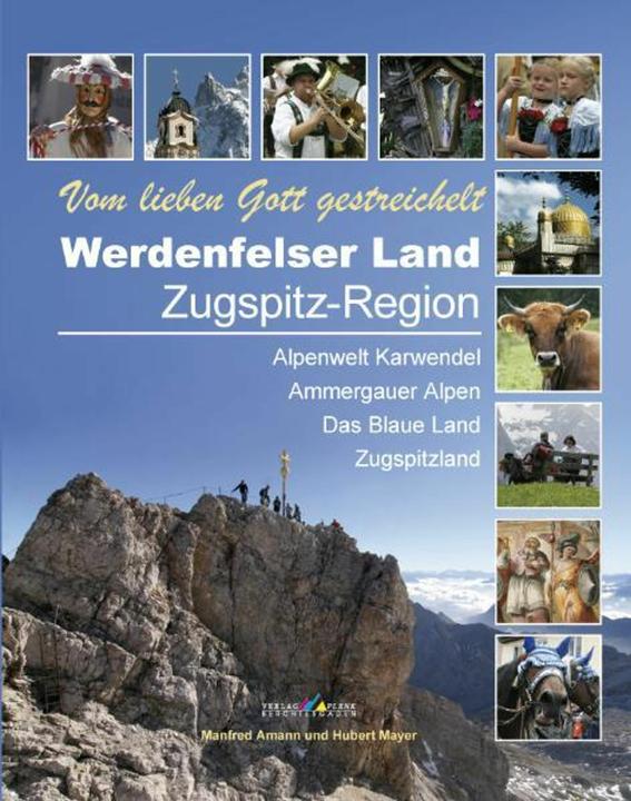 Produktbild Werdenfelser Land / Zugspitz-Region (Deutsch, Hubert Mayer, Manfred Mayer Amann, 2010)