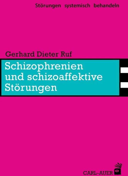Produktbild Schizophrenien und schizoaffektive Störungen (Deutsch, Gerhard Dieter Ruf, 2014)