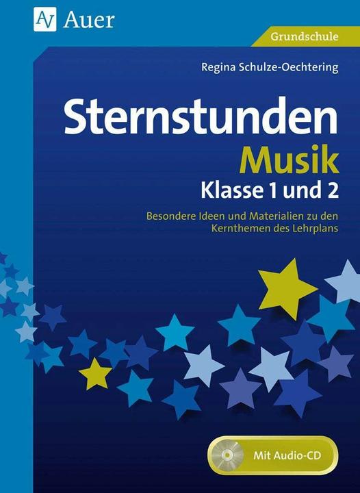 Produktbild Sternstunden Musik - Klasse 1 und 2 (Deutsch, Regina Schulze-Oechtering, 2016)