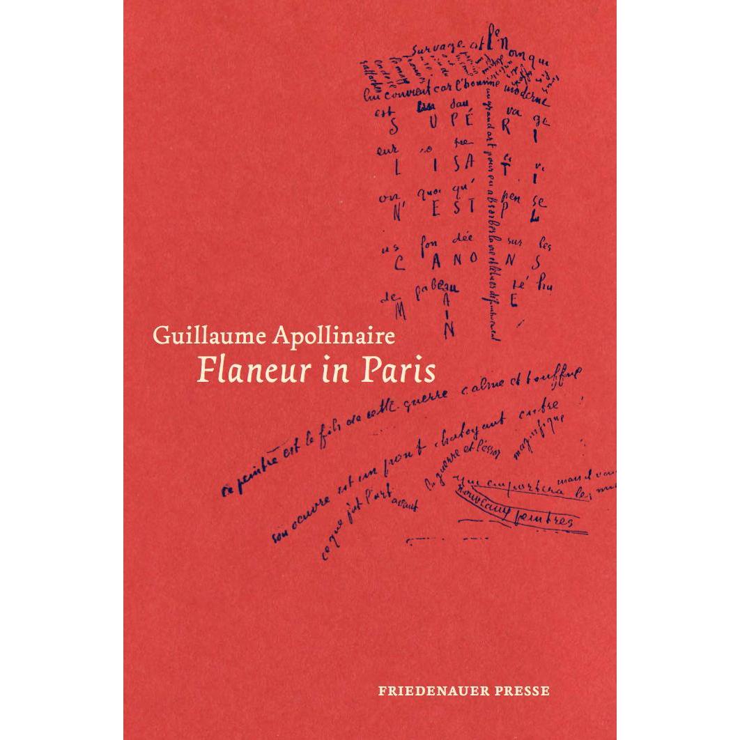 Flaneur in Paris, Belletristik von Guillaume KrÃmer Apollinaire, Gernot KrÃmer
