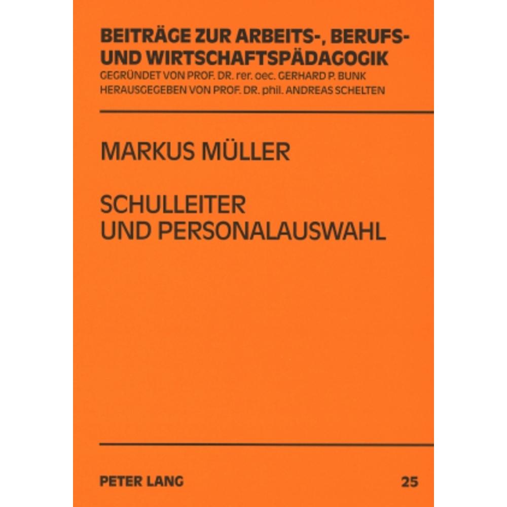 Schulleiter und Personalauswahl, Fachbücher von Markus Müller