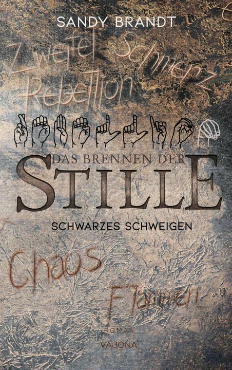 Produktbild Das Brennen der Stille - Schwarzes Schweigen (Band 3) (Deutsch, Sandy Brandt, 2023)