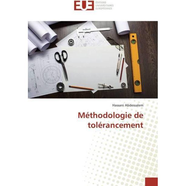 Méthodologie de tolérancement, Fachbücher von Hassani Abdessalem