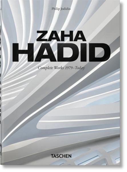 Zaha Hadid. Complete Works 1979–Today. 40th Ed (German, English, French, Philip Jodidio, 2023)