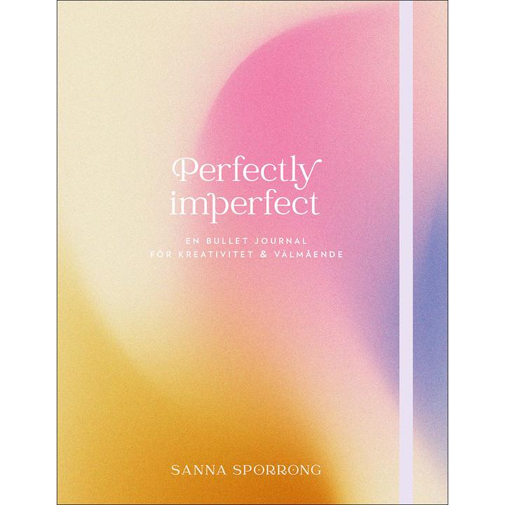 Produktbild Perfectly imperfect | (Schwedisch, Sanna Sporrong, 2022)