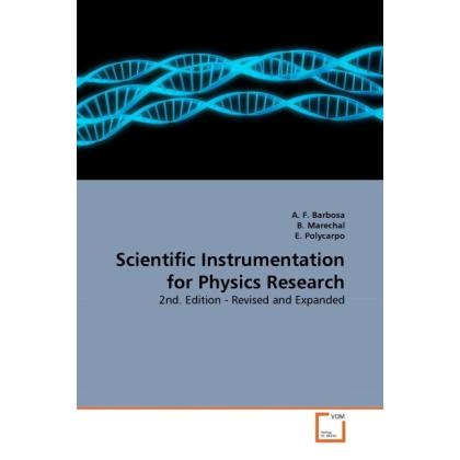 Scientific Instrumentation for Physics Research, Fachbücher von B. Marechal, E. Polycarpo, A. F. Barbosa
