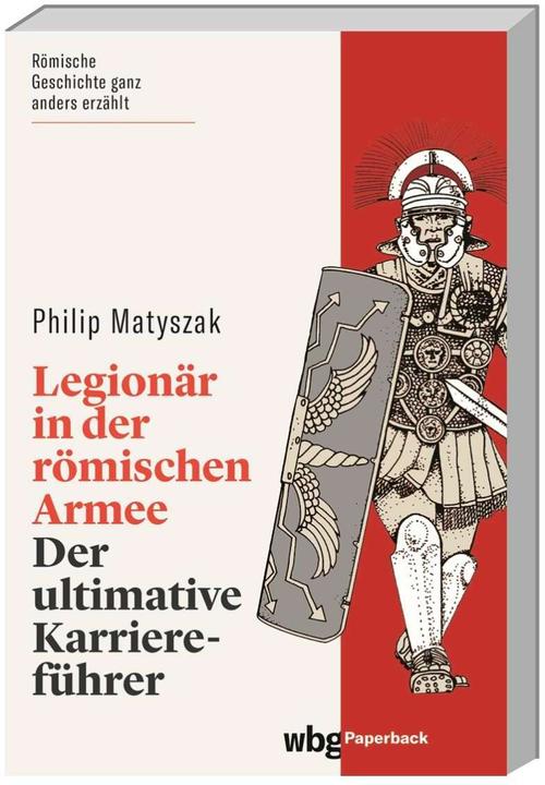 Produktbild Legionär in der römischen Armee (Deutsch, Philip Matyszak, 2021)