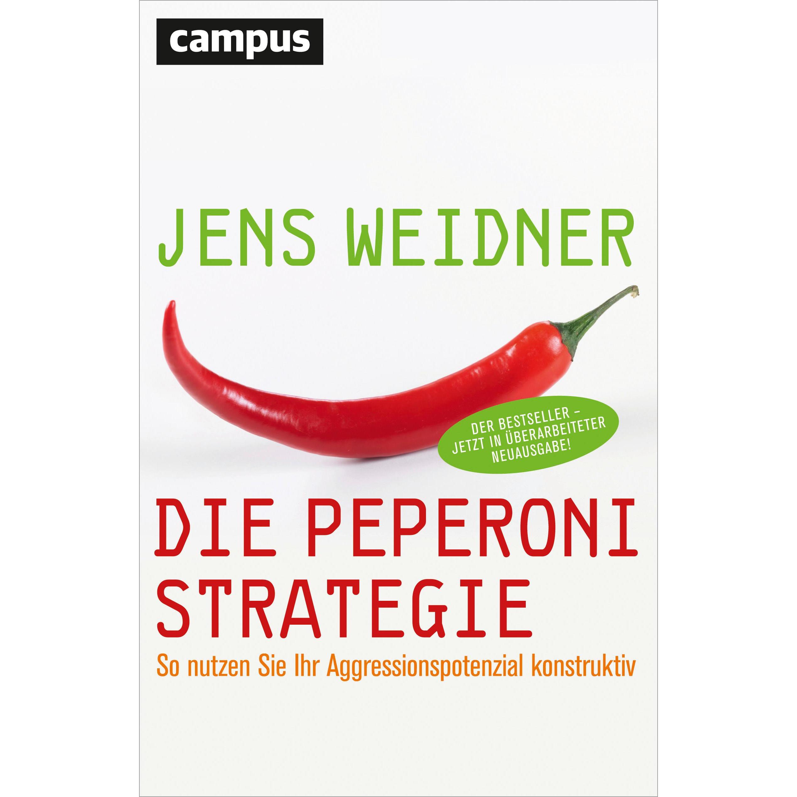 Die Peperoni-Strategie, Ratgeber von Jens Weidner