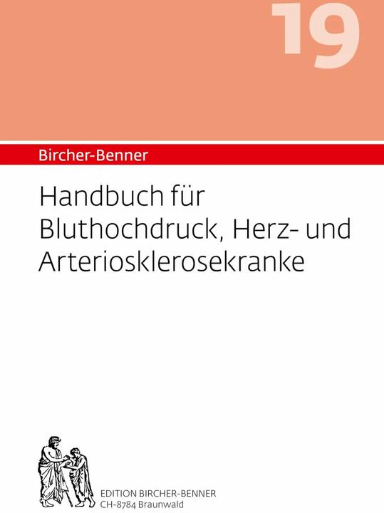Produktbild Handbuch für Bluthochdruck, Herz-und Arteriosklerosekranke (Deutsch, Andres Bircher, Anne-Cécile Bircher, Lilli Bircher, Pascal Bircher, 2016)