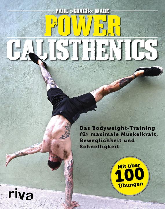 Power Calisthenics (German, Paul Wade, 2018)
