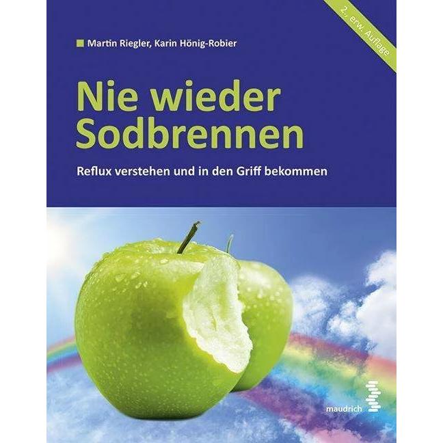 Nie wieder Sodbrennen, Fachbücher von Karin Hönig-Robier, Martin Riegler