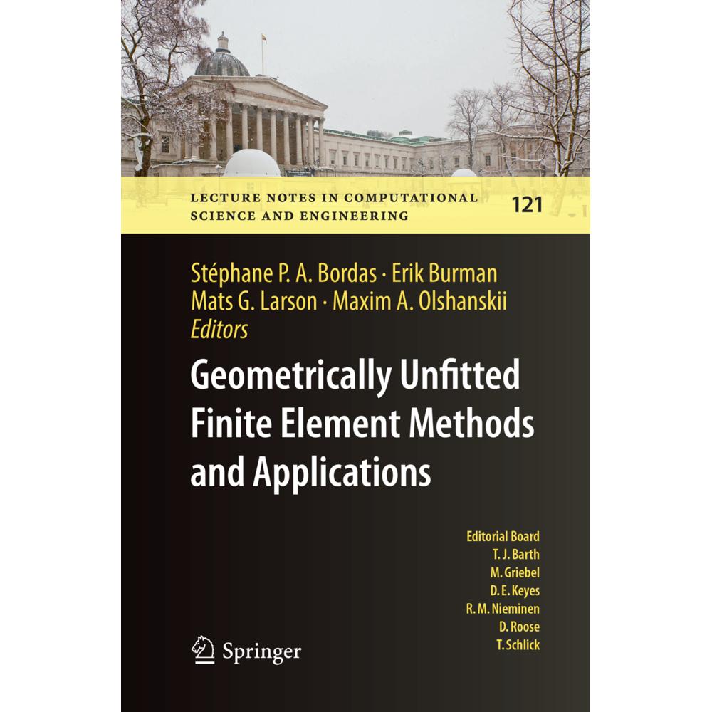 Geometrically Unfitted Finite Element Methods and Applications, Fachbücher von Stéphane P. A. Bordas, Erik Burman, Maxim...