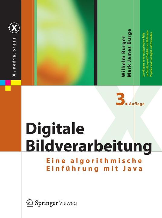 Produktbild Digitale Bildverarbeitung (Deutsch, Mark James Burge, Wilhelm Burger, 2015)