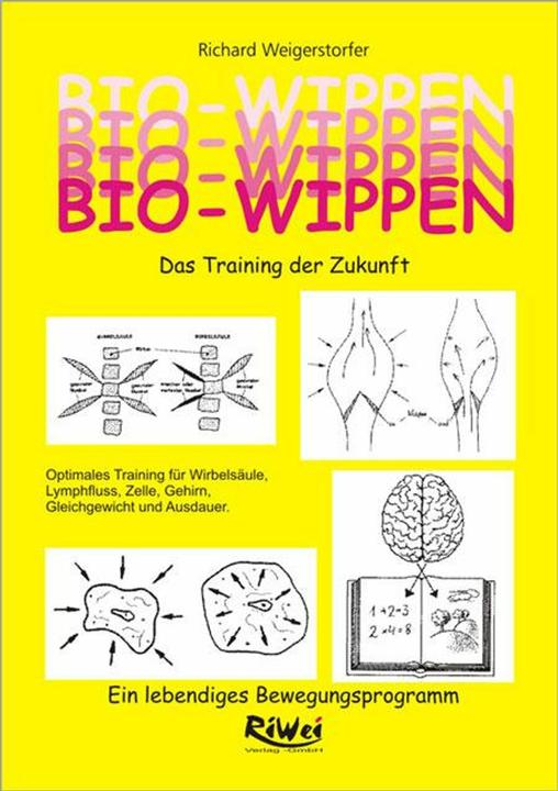 Produktbild Bio-Wippen. Das Training der Zukunft (Deutsch, Richard Weigerstorfer, 2007)