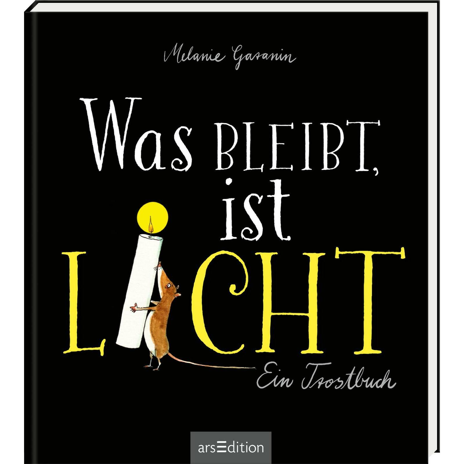 Was bleibt, ist Licht. Mini-Ausgabe, Belletristik von Melanie Garanin