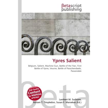 Thumbnail - Ypres Salient, Fachbücher von Lambert M. Surhone, Miriam T. Timpledon, Susan F. Marseken