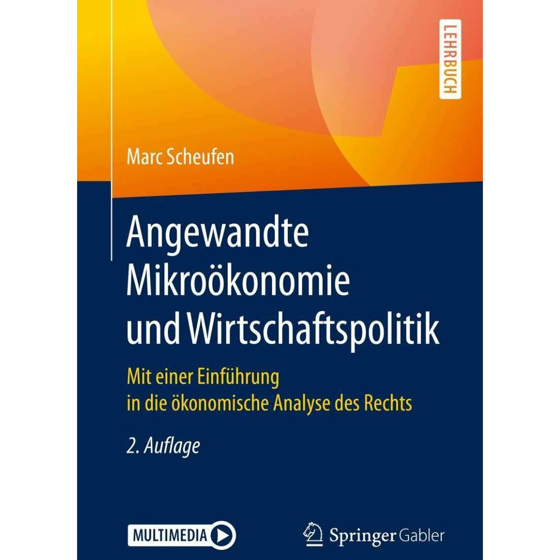 Angewandte Mikroökonomie und Wirtschaftspolitik, Fachbücher von Marc Scheufen