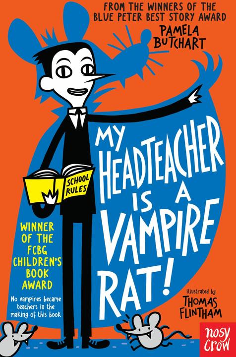 Image du produit My Headteacher is a Vampire Rat (Anglais, Butchart Pamela, Flintham Thomas, 2015)