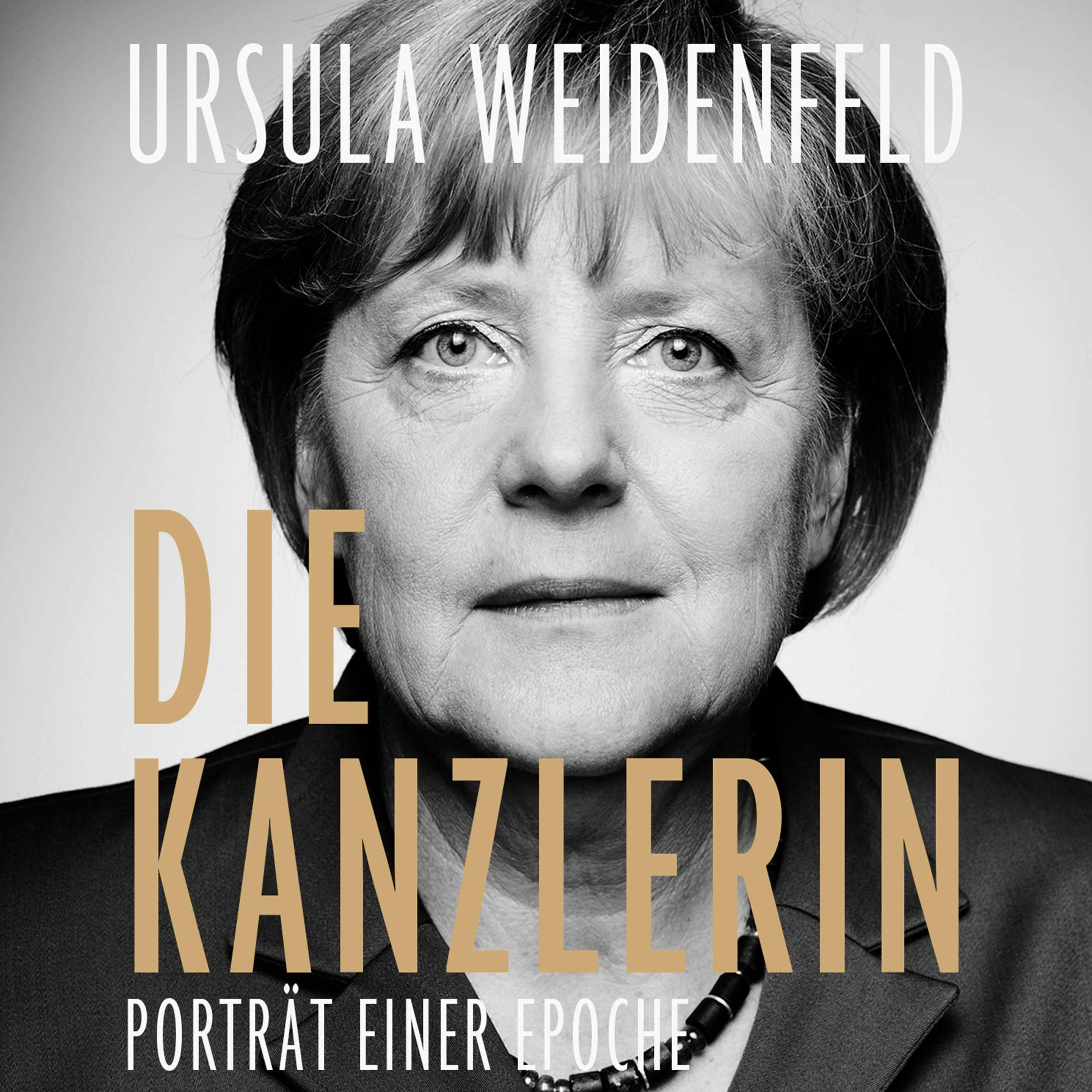 Weidenfeld:Die Kanzlerin, Hörbücher von Ursula Weidenfeld